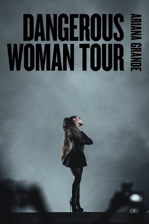 Ariana Grande: Dangerous Woman Tour (2018) poster