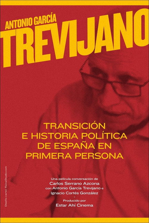 Antonio García-Trevijano: Transición e historia política de España en primera persona (2021) poster