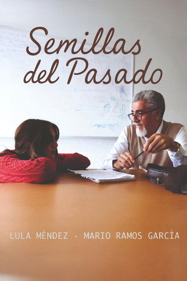 Semillas del Pasado (2025) poster