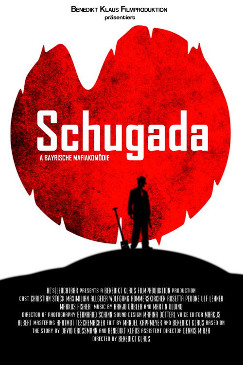 Schugada - a bayrische Mafiakomödie (2017) poster