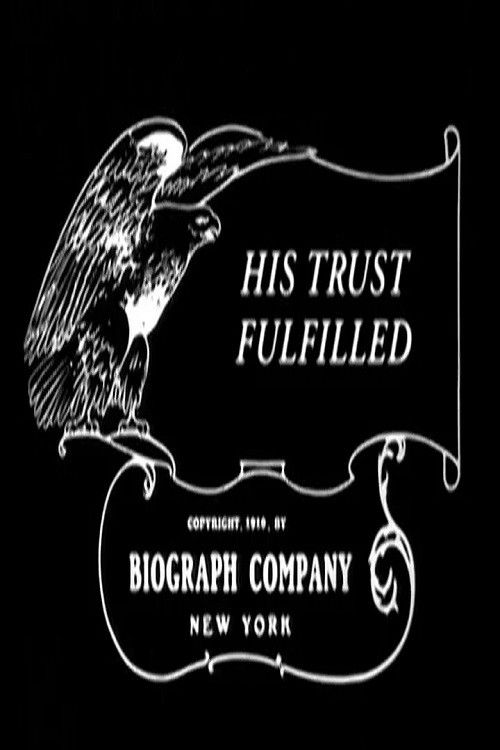 His Trust Fulfilled (1911) poster