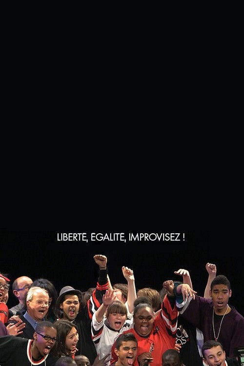 Liberté, égalité, improvisez ! (2014) poster