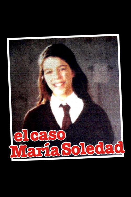 El caso María Soledad (1993) poster