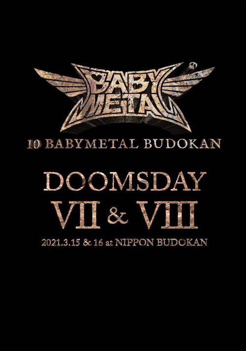 10 BABYMETAL BUDOKAN - DOOMSDAY VII & VIII (2021) poster