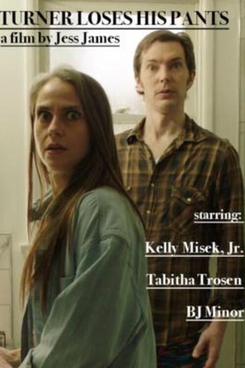 Turner Loses His Pants (2022) poster