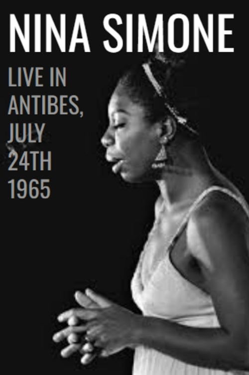 Nina Simone: Live in Antibes - July 24th, 1965 (1965) poster