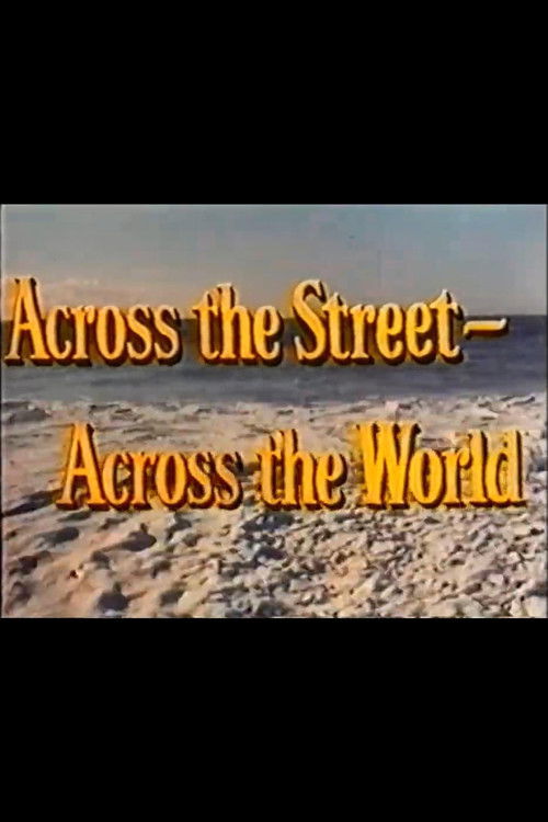 Across the Street—Across the World (1963) poster