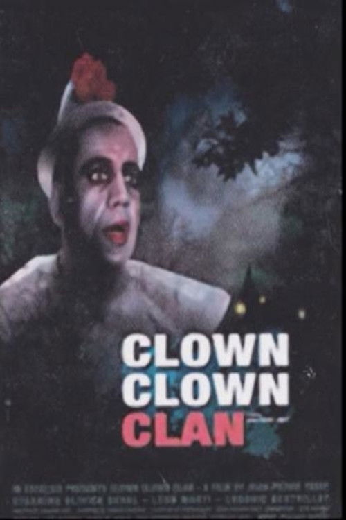 Clown, clown, clan (2006) poster