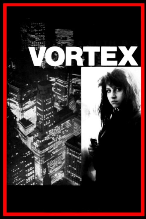 Vortex (1982) poster