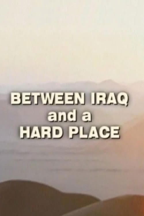 Between Iraq and a Hard Place (2003) poster