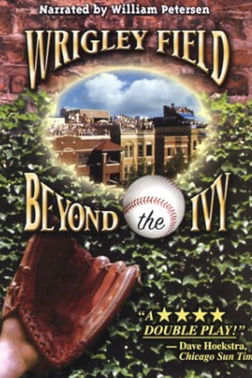 Wrigley Field: Beyond the Ivy (2001) poster