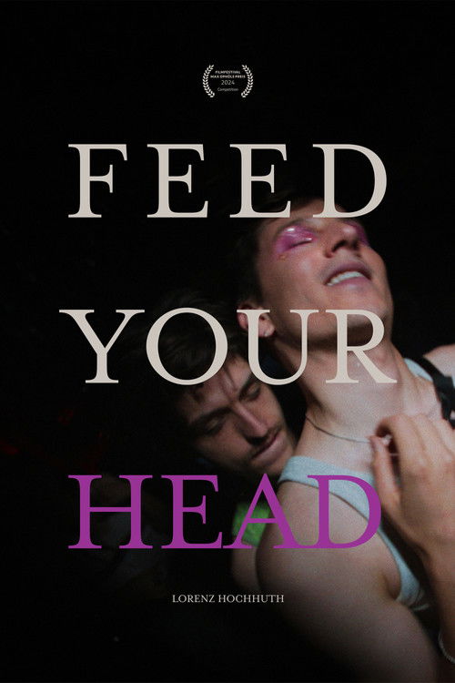 Feed Your Head (2024) poster