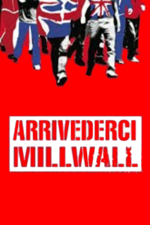 Arrivederci Millwall (1990) poster