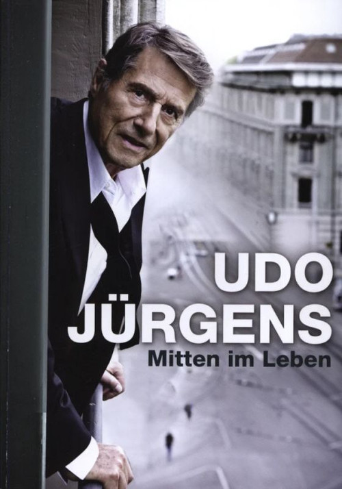 Udo Jürgens - Mitten im Leben (2014) poster