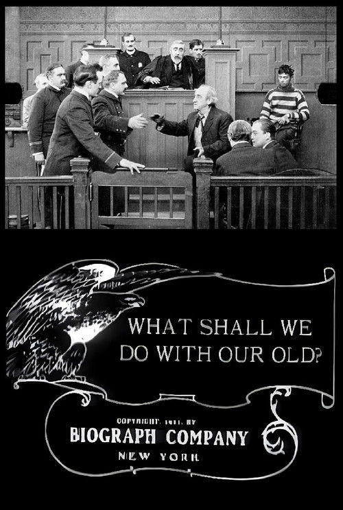 What Shall We Do with Our Old? (1911) poster