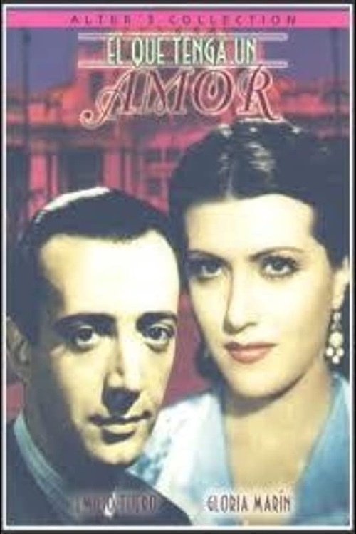 El que tenga un amor (1942) poster