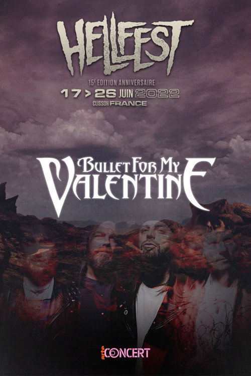 Bullet for My Valentine - Hellfest 2022 (2022) poster