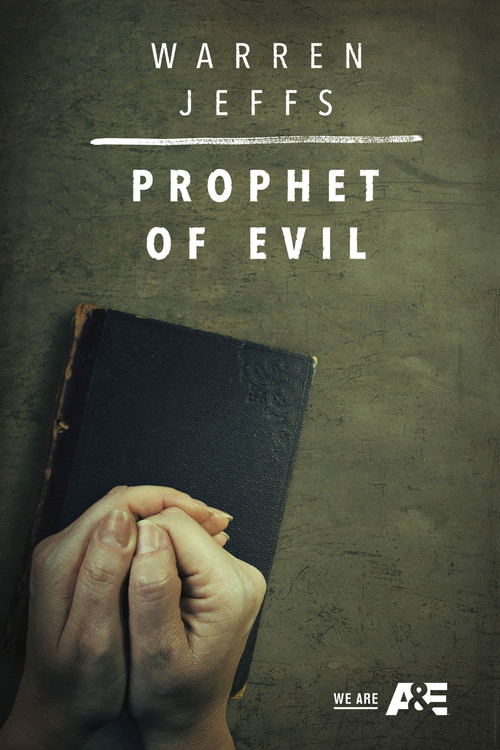 Warren Jeffs: Prophet of Evil (2018) poster