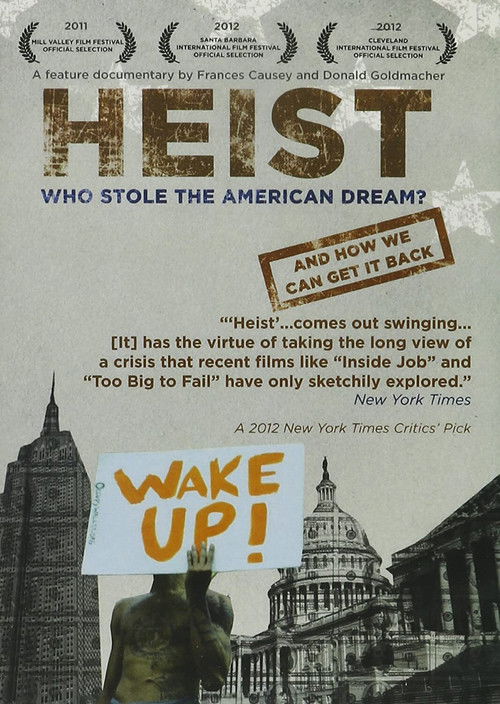 Heist: Who Stole the American Dream? (2012) poster