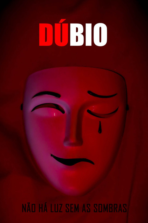 Dúbio: Não Há Luz Sem As Sombras (2022) poster