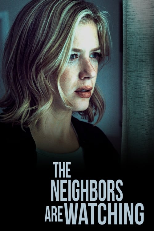 The Neighbors Are Watching (2023) poster