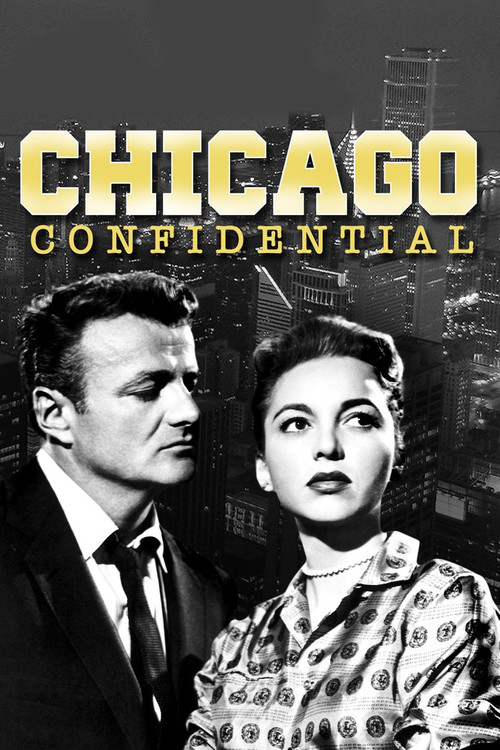 Chicago Confidential (1957) poster