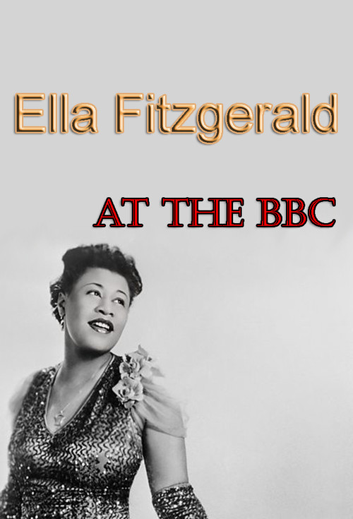 Ella Fitzgerald at the BBC (2024) poster