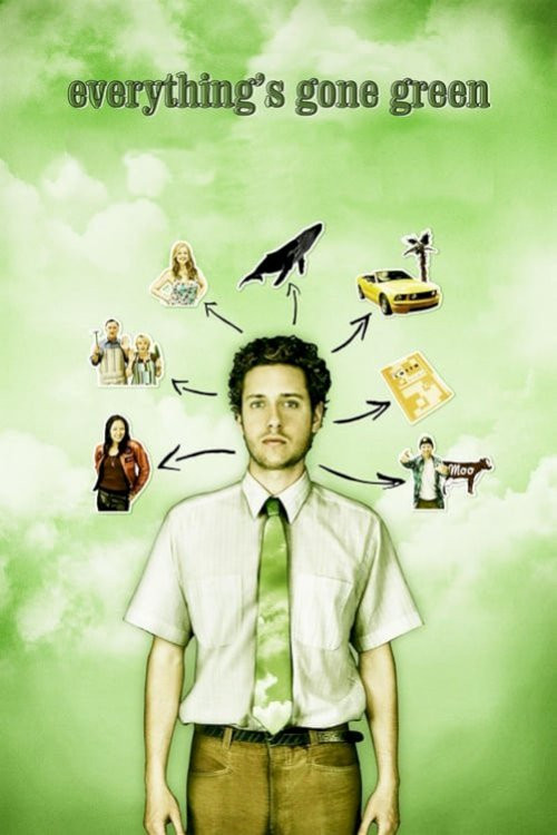 Everything's Gone Green (2006) poster