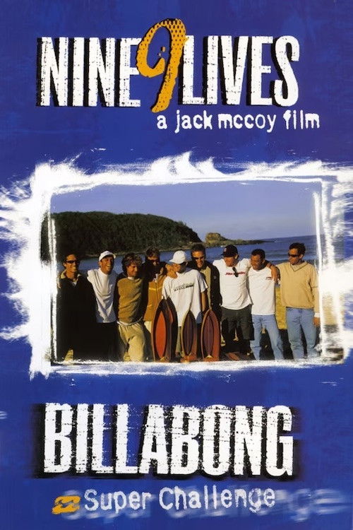 Billabong Challenge: Nine 9 Lives (1999) poster