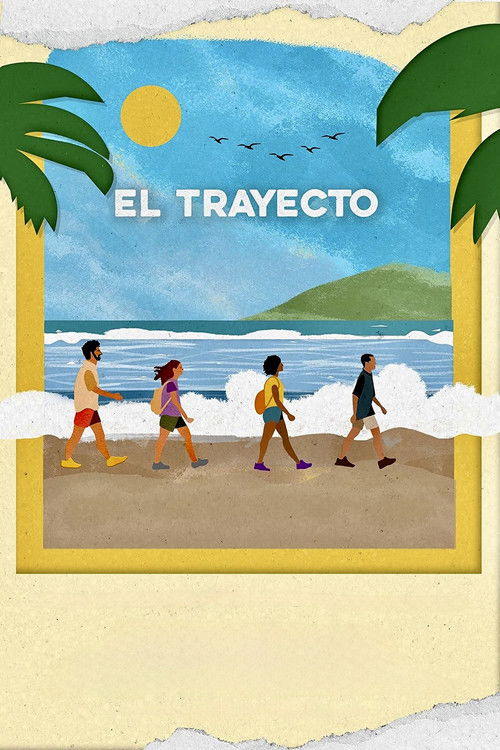El Trayecto (2024) poster