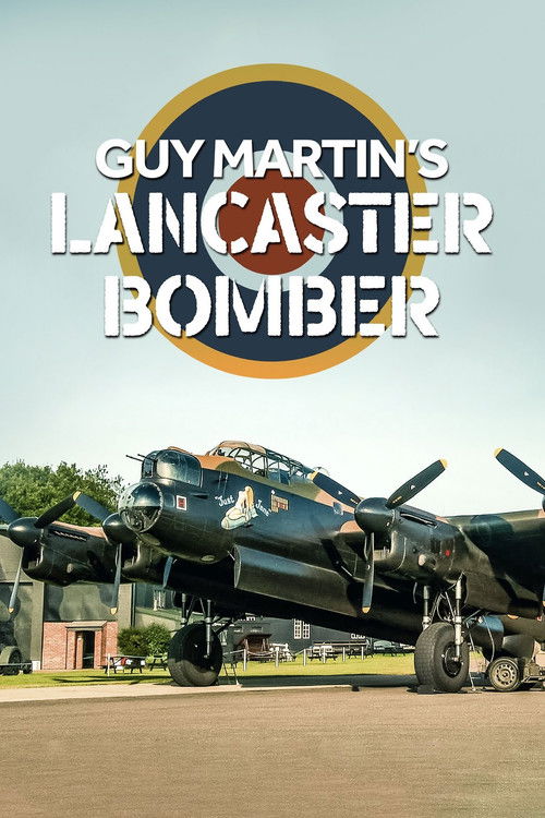 Guy Martin's Lancaster Bomber (2021) poster