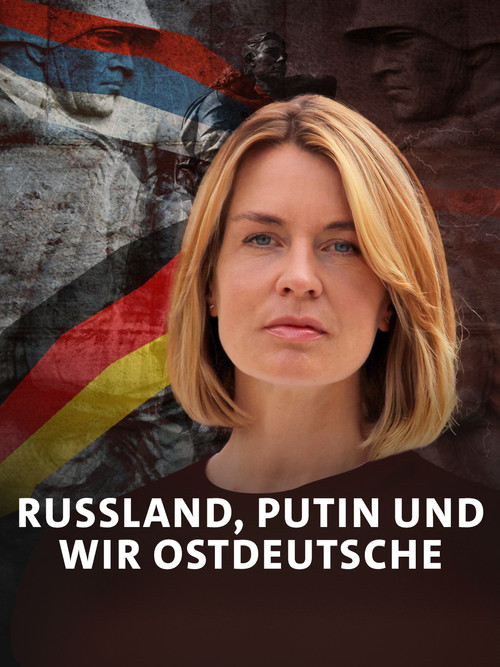 Russland, Putin und wir Ostdeutsche (2022) poster
