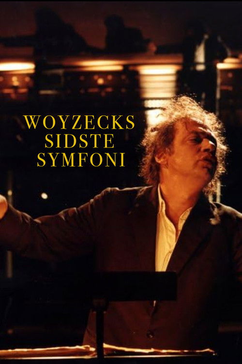 Woyzeck's Last Symphony (2001) poster