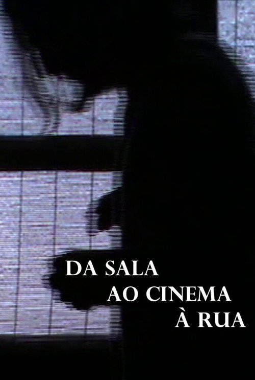 Da Sala ao Cinema à Rua (2022) poster