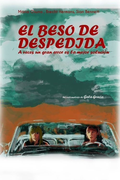 El beso de despedida (2015) poster