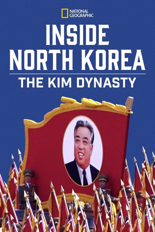 Inside North Korea: The Kim Dynasty (2018) poster