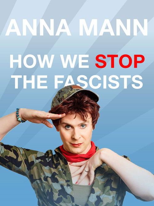 Anna Mann - How We Stop The Fascists (2020) poster