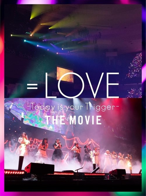=LOVE Today is your Trigger THE MOVIE (2023) poster