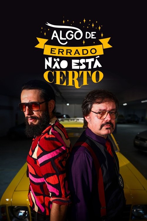 Algo de Errado Não Está Certo (2020) poster
