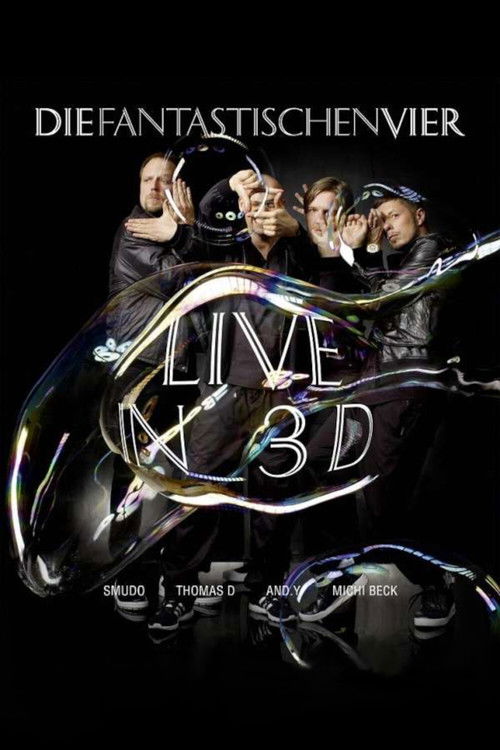 Die Fantastischen Vier - Live in 3D (2010) poster