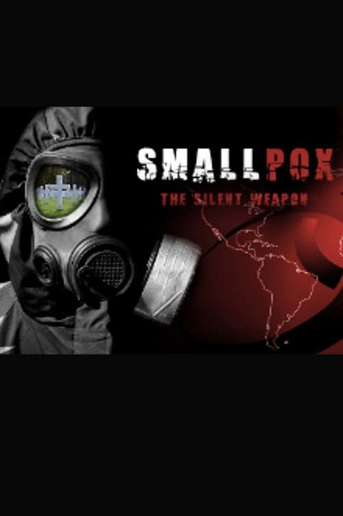 Smallpox 2002: Silent Weapon (2002) poster