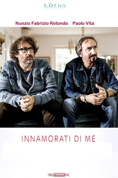 Innamorati di me (2017) poster