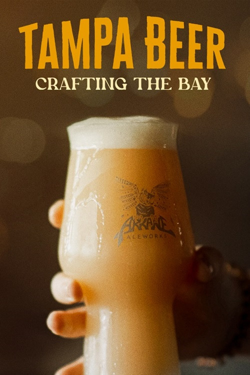 Tampa Beer: Crafting the Bay (2022) poster