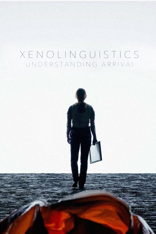 Xenolinguistics: Understanding 'Arrival' (2017) poster