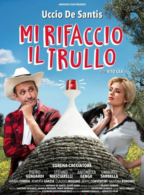 Mi Rifaccio Il Trullo (2016) poster