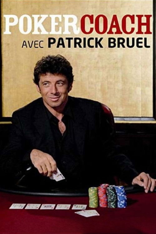 Poker Coach and Patrick Bruel (2007) poster