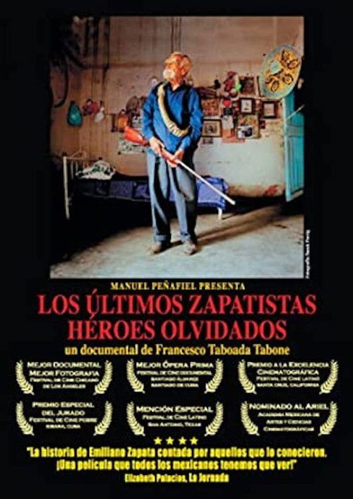 Los Últimos Zapatistas, Héroes Olvidados (2002) poster