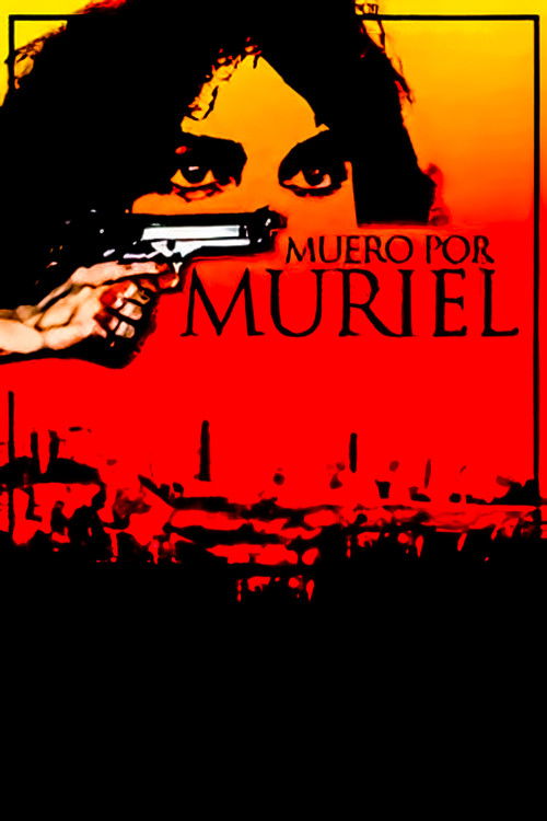 Muero por Muriel (2007) poster
