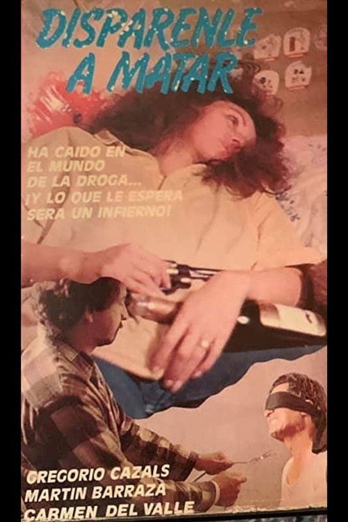 Dispárenle a matar (1989) poster