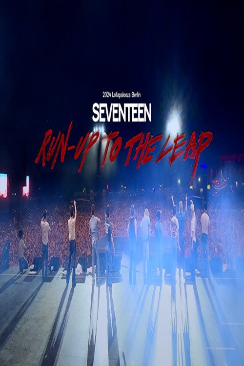 SEVENTEEN : Run-Up to the Leap (2024) poster
